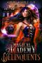 [Pinnacle 01] • Magical Academy for Delinquents (Pinnacle Book 1)